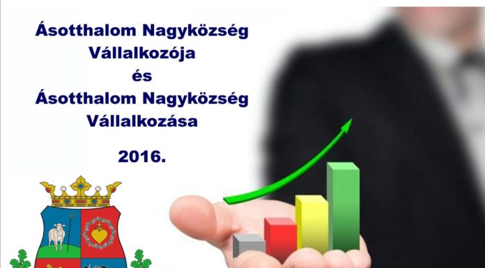 Döntöttek az év vállalkozója és vállalkozása díjakról Ásotthalmon