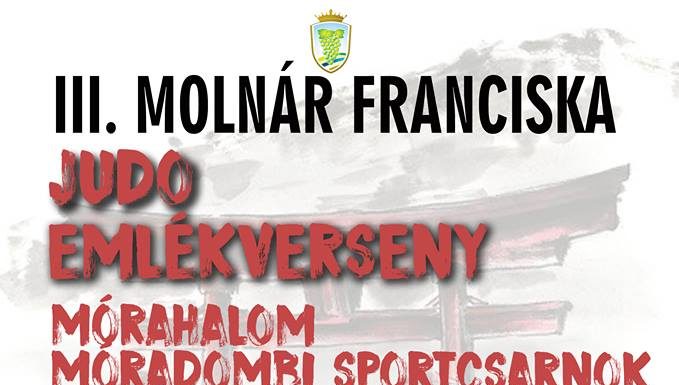 Judo Emlékverseny Mórahalmon – cselgáncs kiválóságok közreműködésével