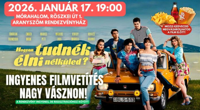 Hogyan tudnék élni nélküled? – Ingyenes filmvetítés Mórahalmon
